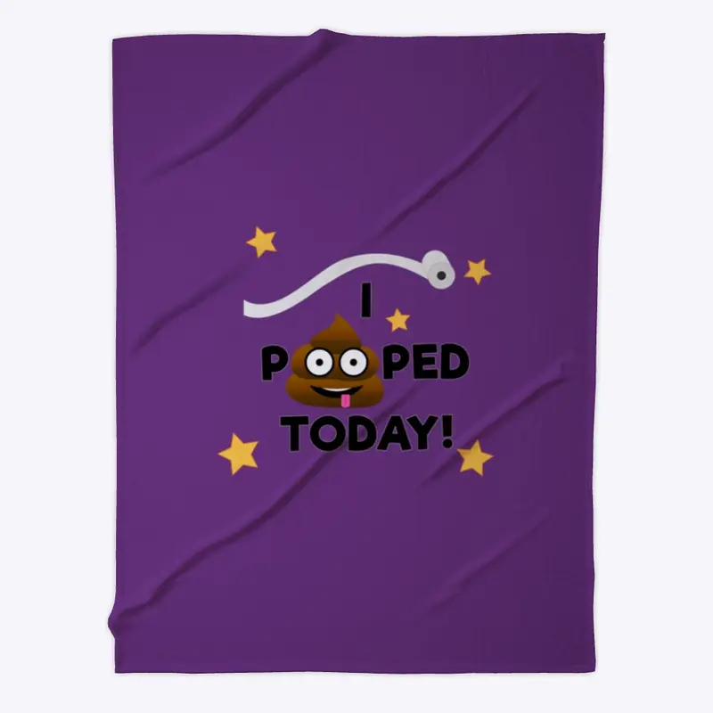 I Pooped Today!