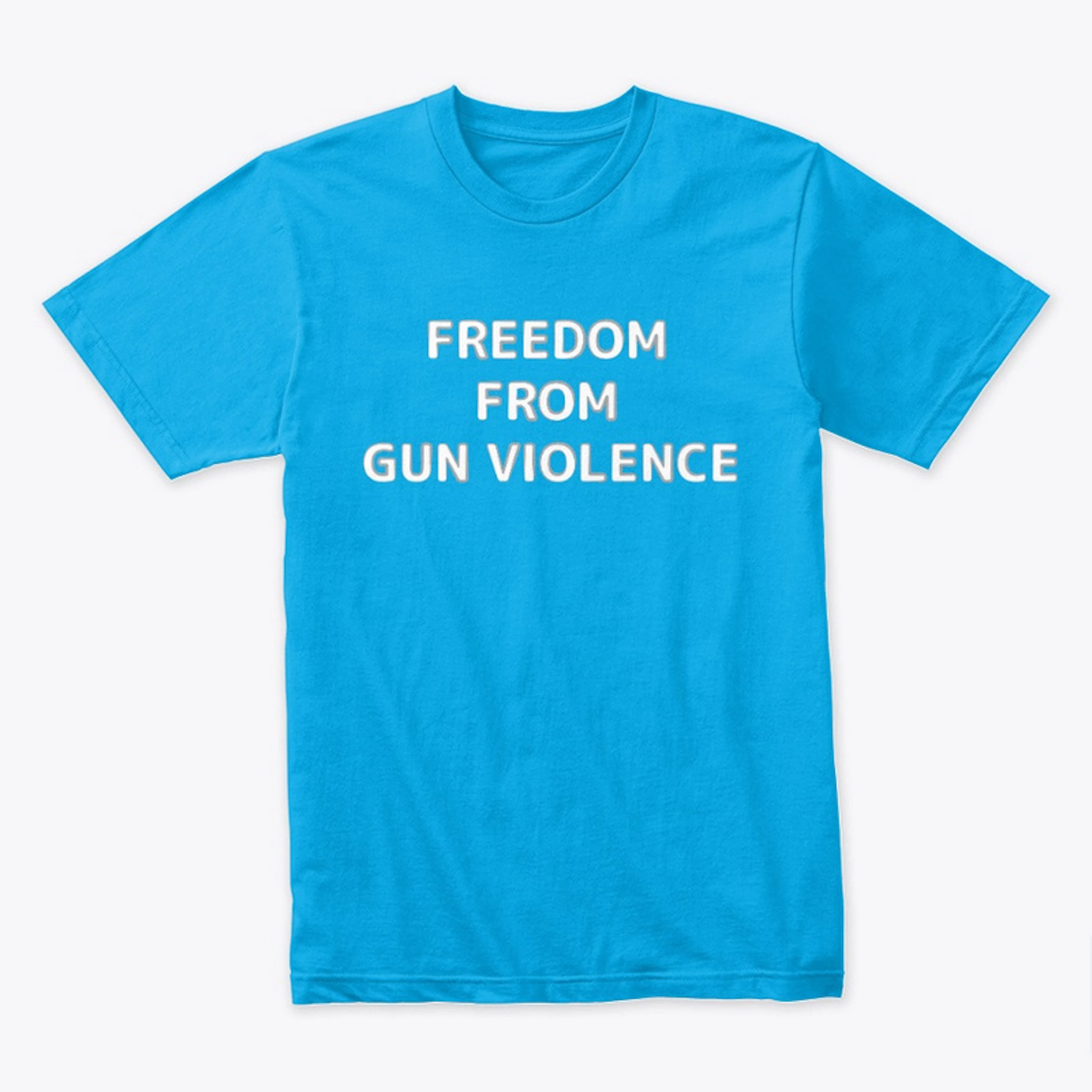 Freedom from Gun Violence (WHT TXT)