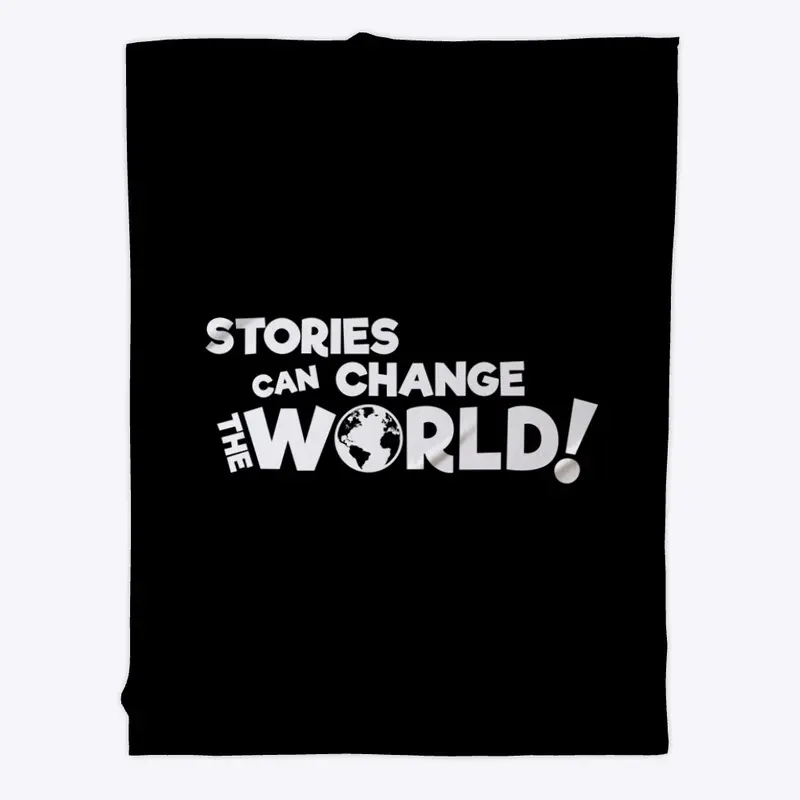 Stories Can Change the World (WHT Text)