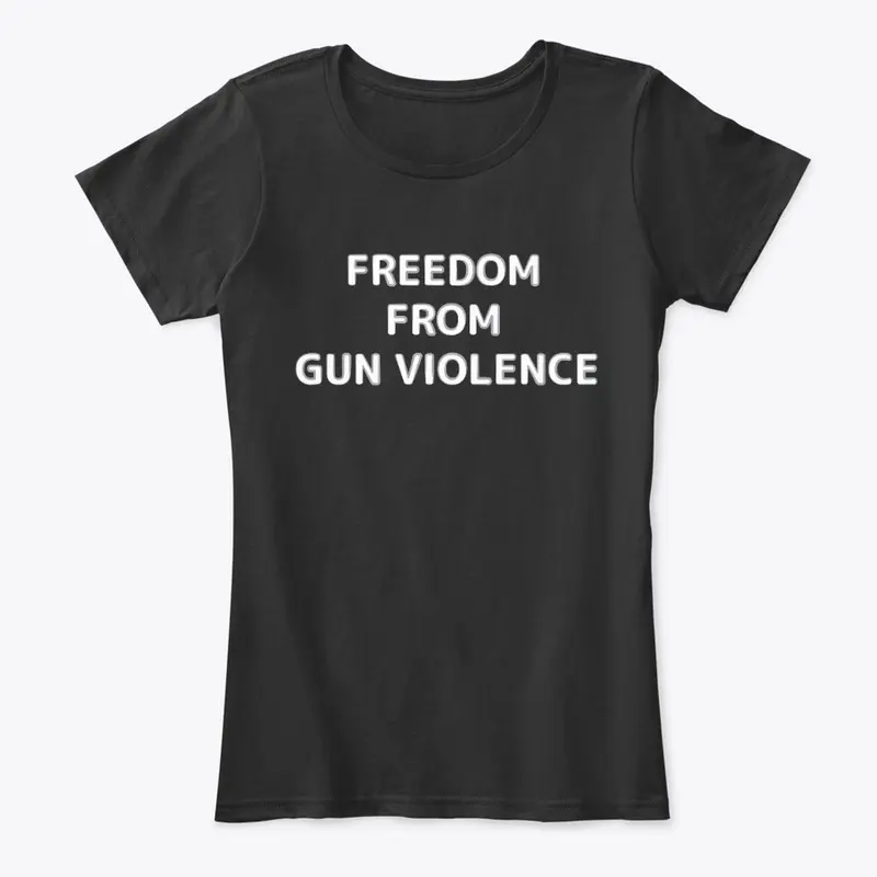 Freedom from Gun Violence (WHT TXT)