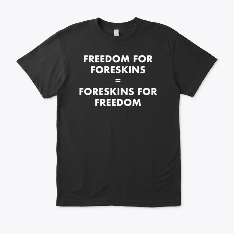 Freedom4Foreskins (WHT TEXT)