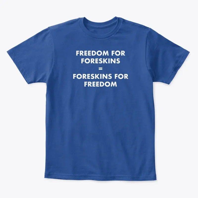 Freedom4Foreskins (WHT TEXT)