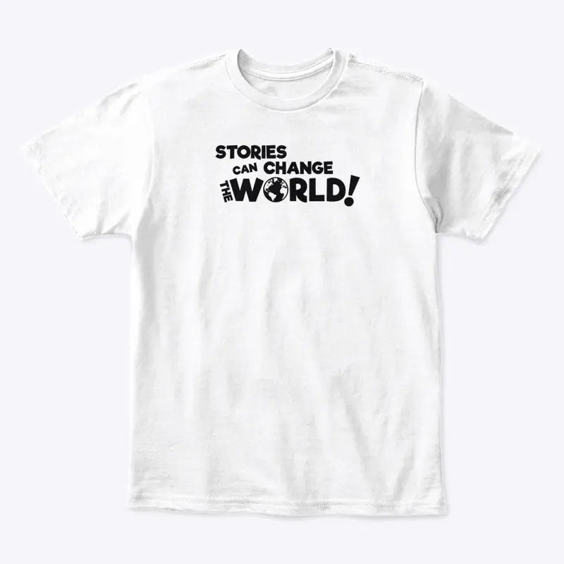 Stories Can Change the World! (BLK TEXT)