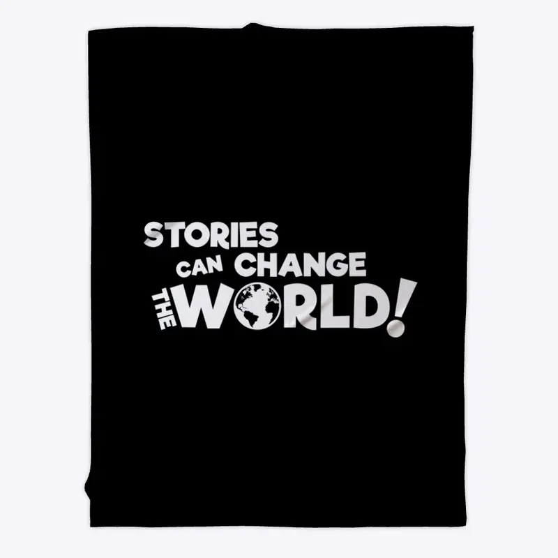 Stories Can Change the World (WHT Text)